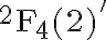 ^2\text{F}_4(2)'