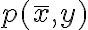 p(\bar{x},y)