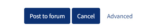 Three options are available Post to Forum, Cancel and Advanced
